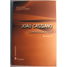 João Cassiano, vol. III - Conferências 16 a 24